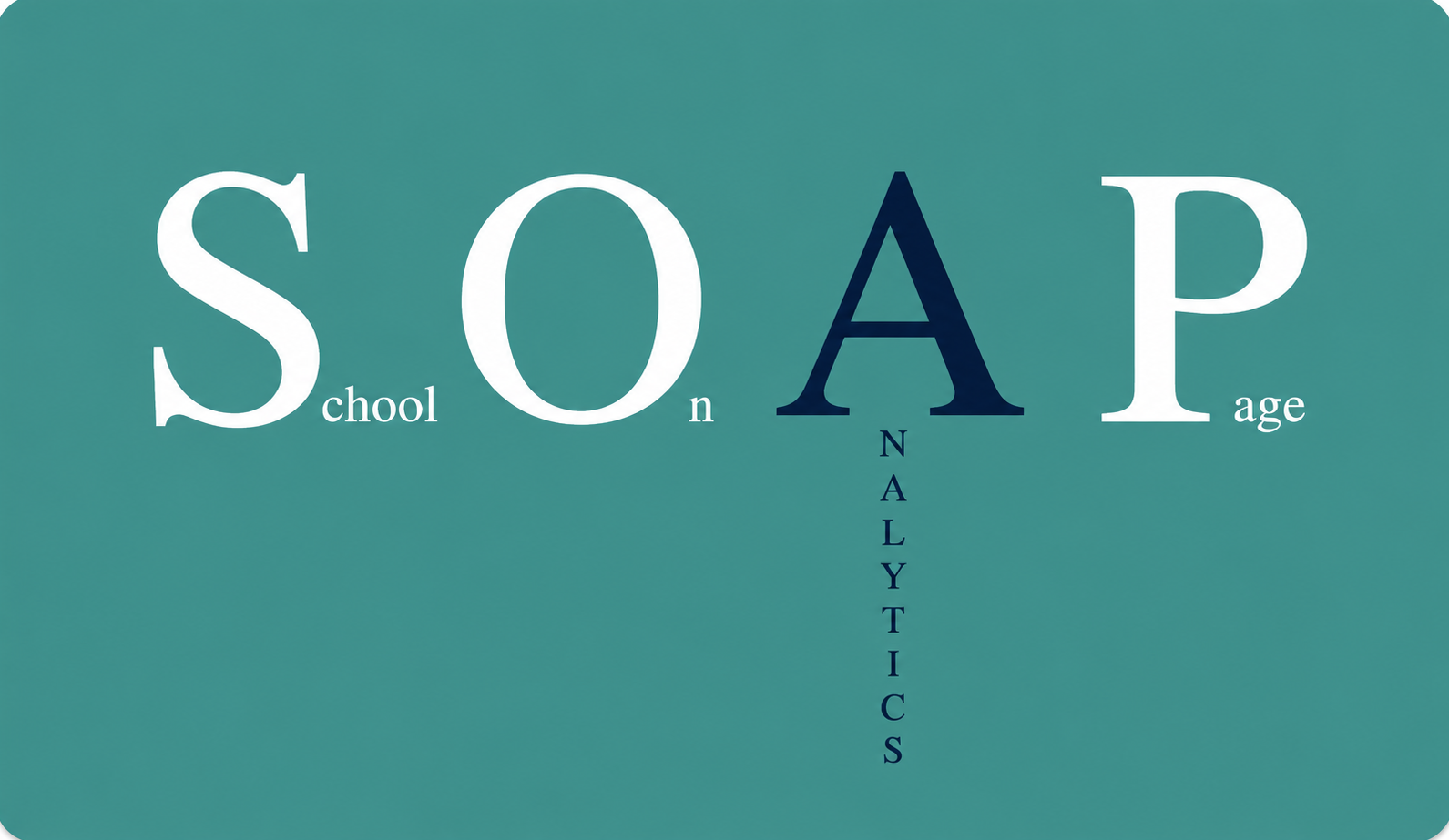 SOAP Analytics — School on a Page